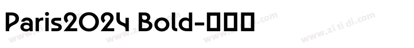 Paris2024 Bold字体转换 Paris2024 Bold字体转换